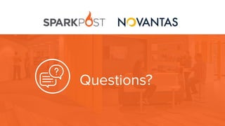 23@SparkPost
Questions?
 