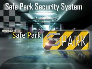 Safe Park Security System 1 