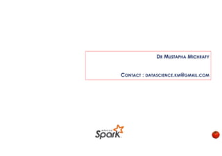 DR MUSTAPHA MICHRAFY
CONTACT : DATASCIENCE.KM@GMAIL.COM
 