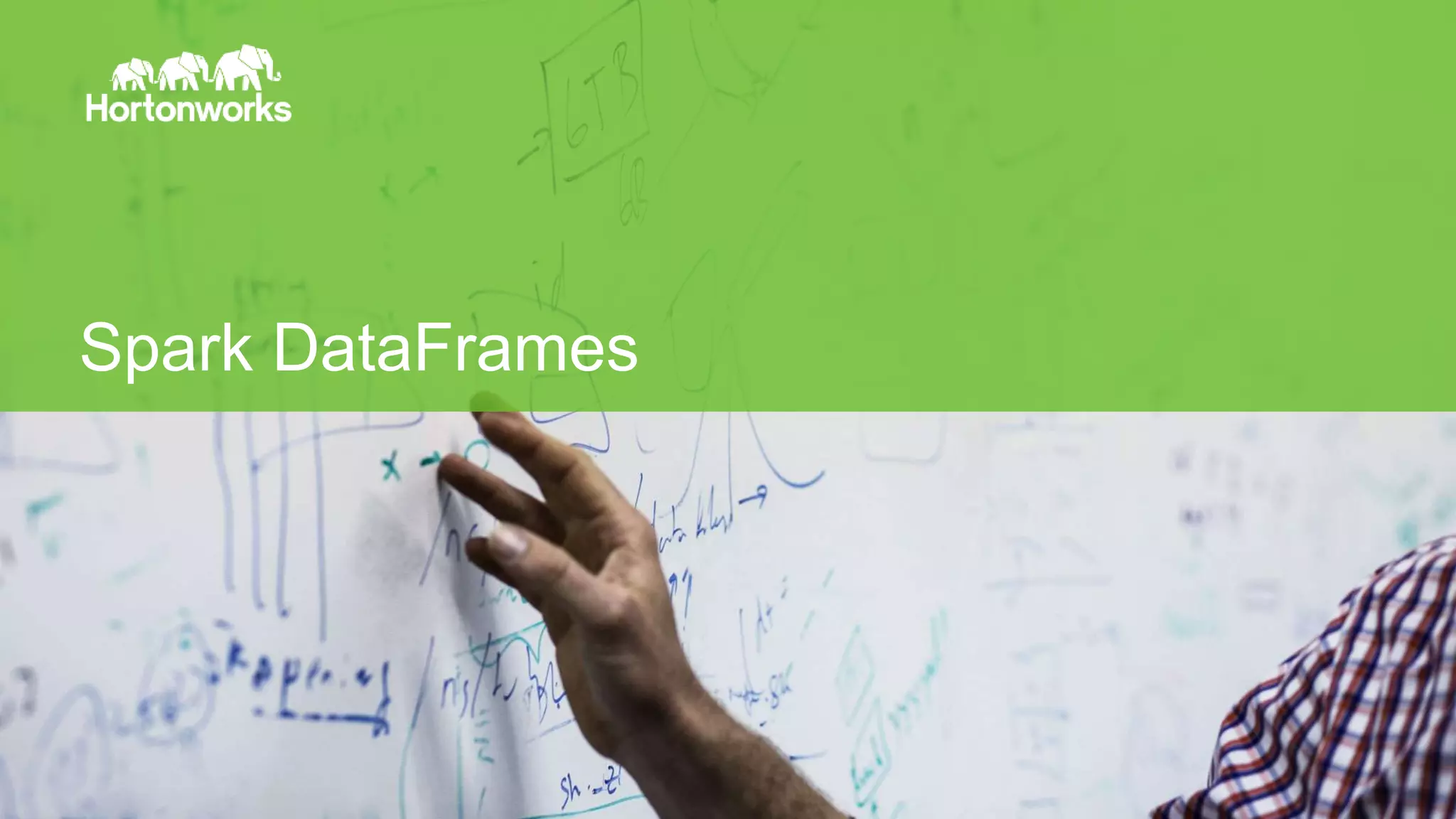 Page35 © Hortonworks Inc. 2014
Spark DataFrames
 