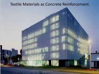 Textile Materials as Concrete Reinforcement

Technical Textile Society-NTU

Litracon

 