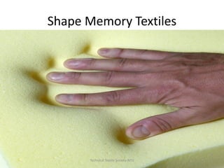 Shape Memory Textiles

Technical Textile Society-NTU

 