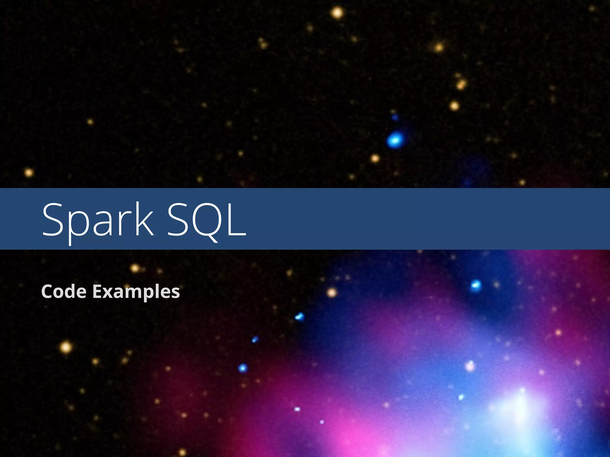Spark sql with scala code examples ppt