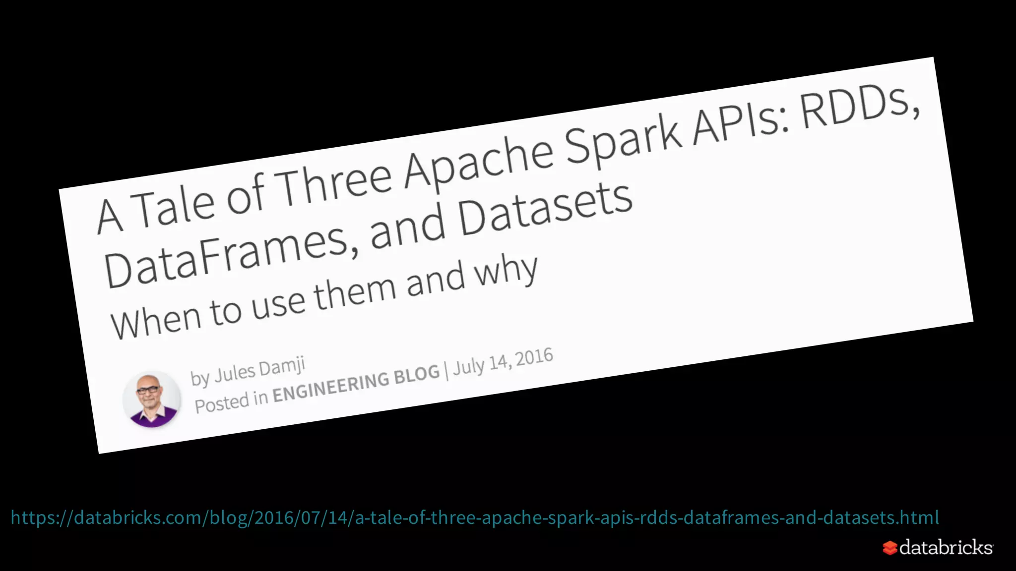 https://databricks.com/blog/2016/07/14/a-tale-of-three-apache-spark-apis-rdds-dataframes-and-datasets.html 