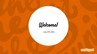 Welcome!
July 27th 2016
 