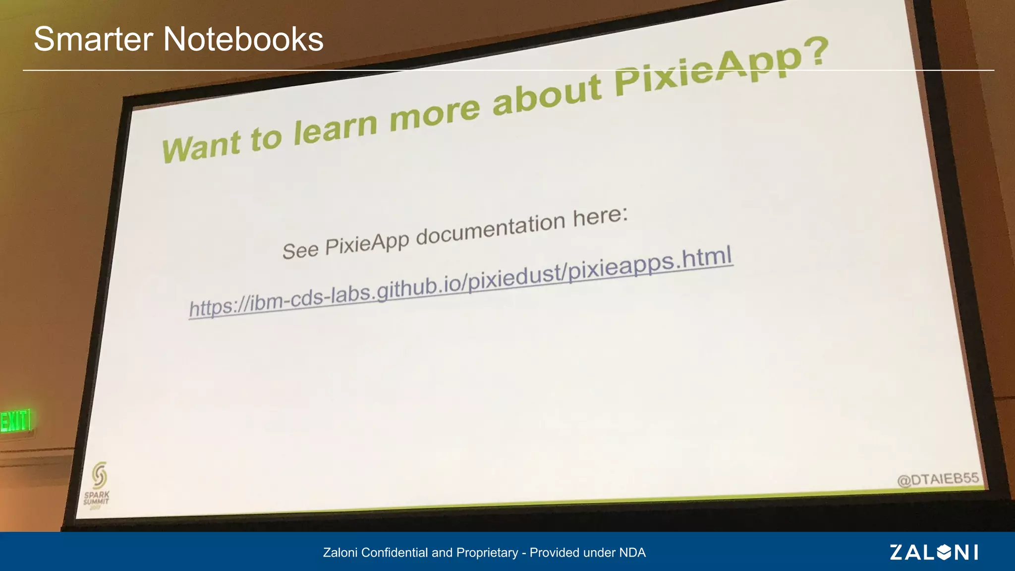 Zaloni Confidential and Proprietary - Provided under NDAZaloni Confidential and Proprietary - Provided under NDA
Smarter Notebooks
 