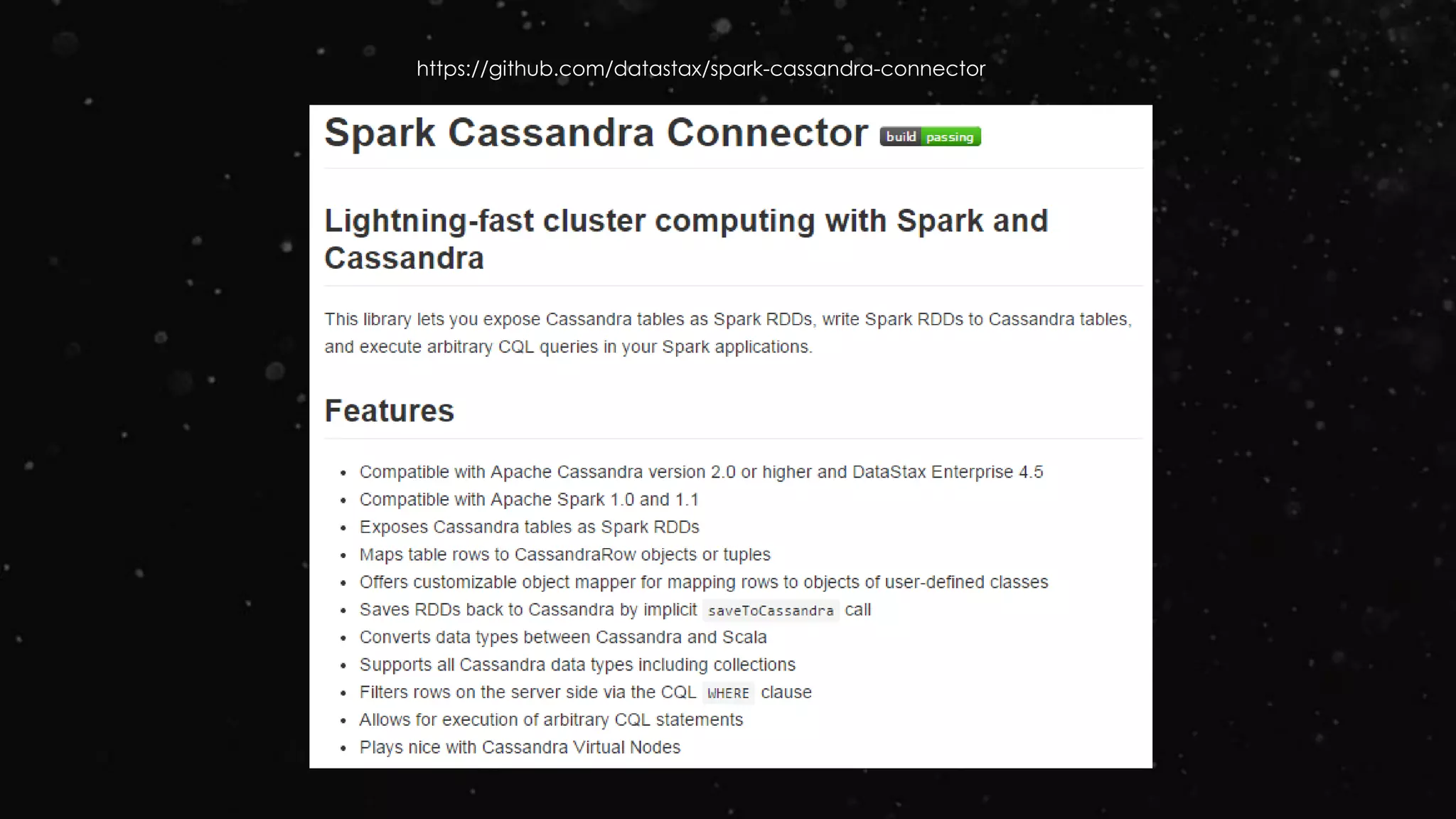 https://github.com/datastax/spark-cassandra-connector
 