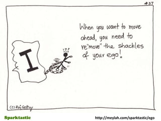 http://meylah.com/sparktastic/ego