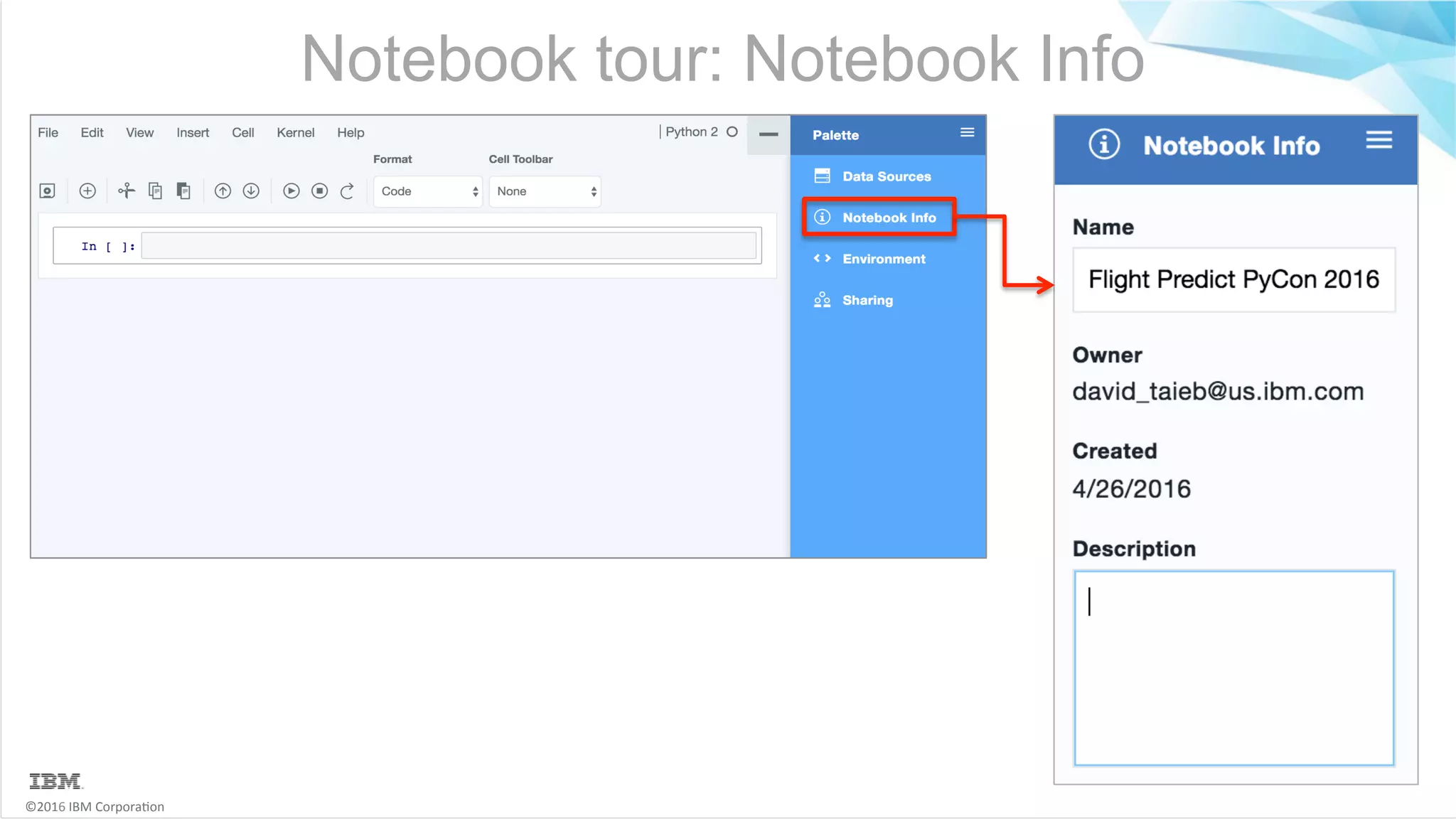 ©2016	IBM	Corpora6on Notebook tour: Notebook Info 