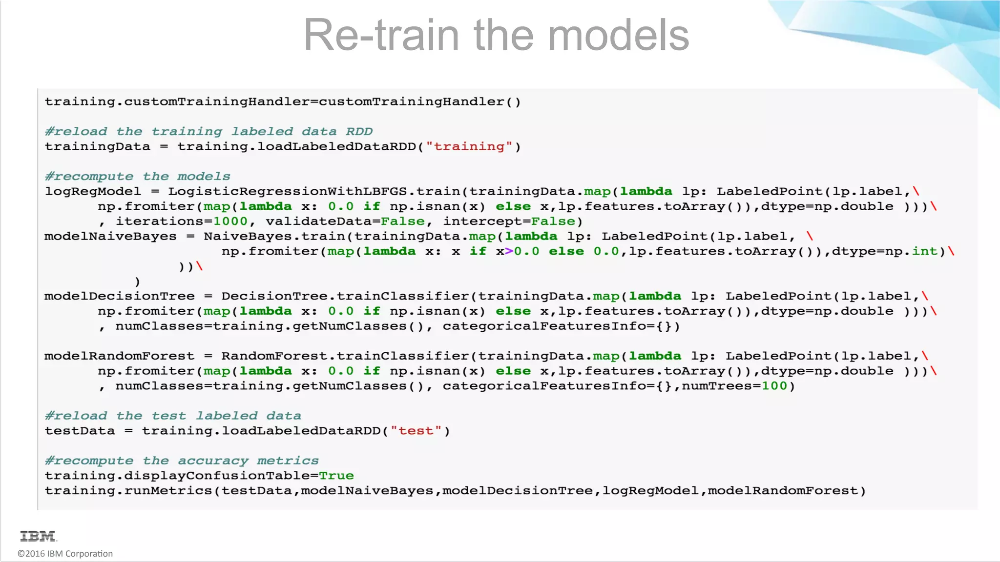 ©2016	IBM	Corpora6on Re-train the models 