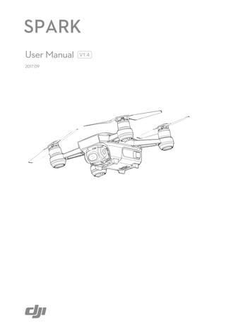 dji spark user manual v1.4 | PDF