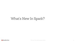 Set Footer from Insert Dropdown Menu 11
What’s New In Spark?
 