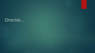 Gracias…
 
