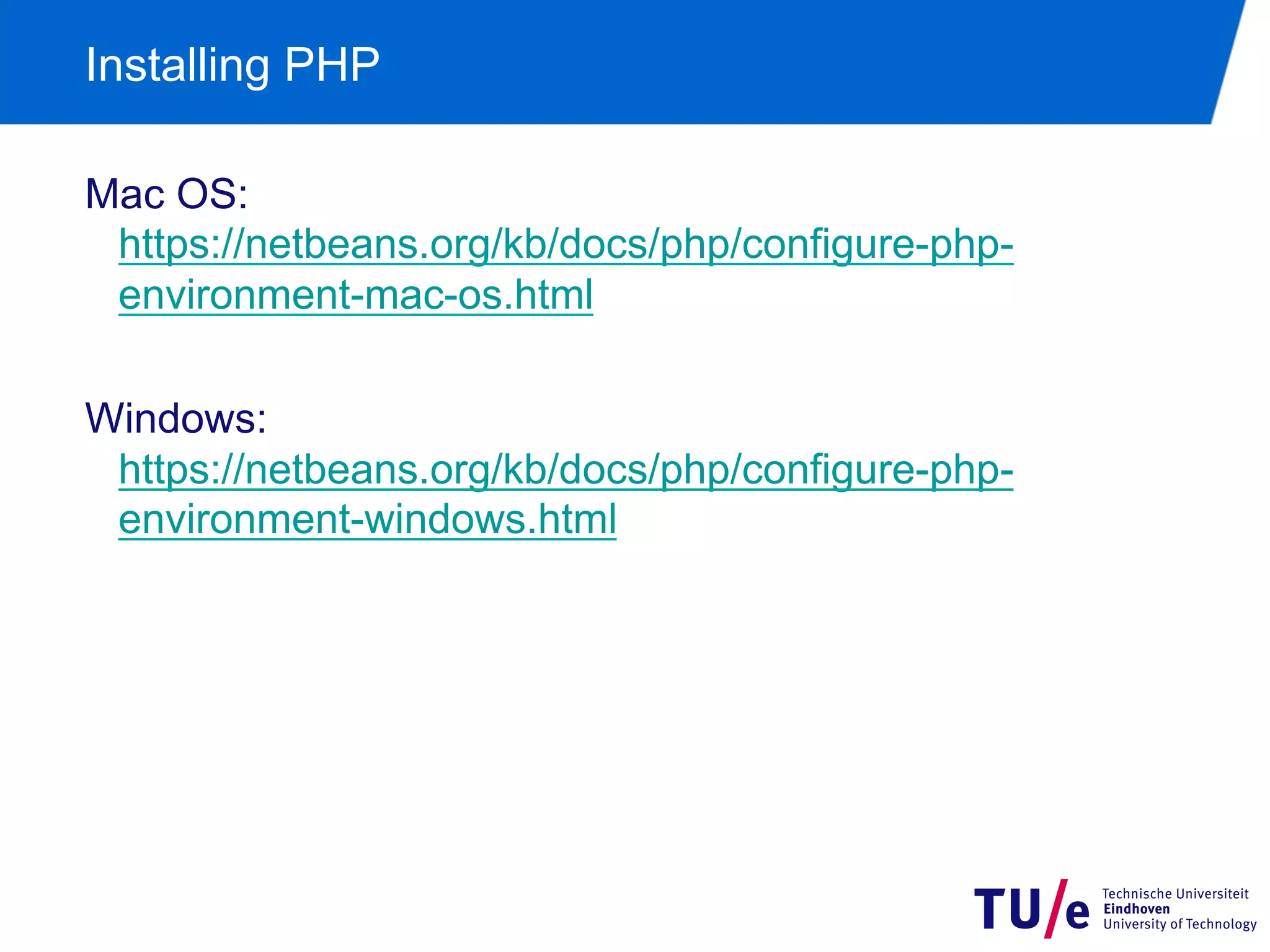Installing PHP
Mac OS:
https://netbeans.org/kb/docs/php/configure-phpenvironment-mac-os.html
Windows:
https://netbeans.org/kb/docs/php/configure-phpenvironment-windows.html

 