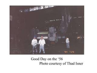 Good Day on the ‘56
Photo courtesy of Thad Isner
 