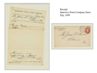 Receipt
Sparrows Point Company Store
July, 1899
 