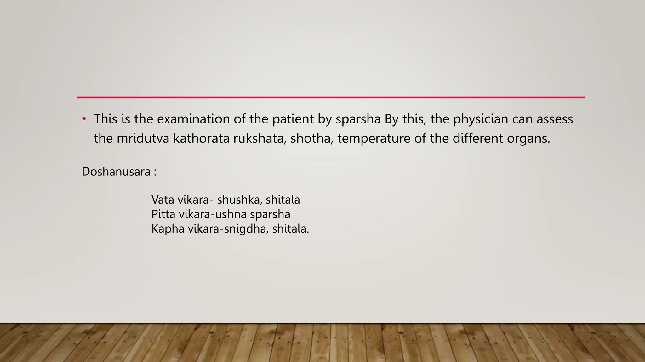 Sparsh Raksha Sparsha n Druk Pareeksha.pptx examination of sparsha and druk | PPTX