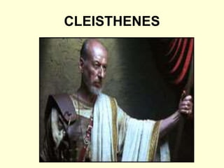 CLEISTHENES
 