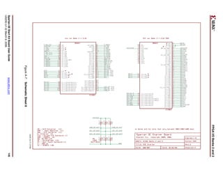 R
                                                                        FPGA I/O Banks 2 and 3
                                                                              UG230_Aa_07_021806
                                        Figure A-7: Schematic Sheet 8
Spartan-3E Start Kit Board User Guide           www.xilinx.com                                     145
UG230 (v1.0) March 9, 2006
 