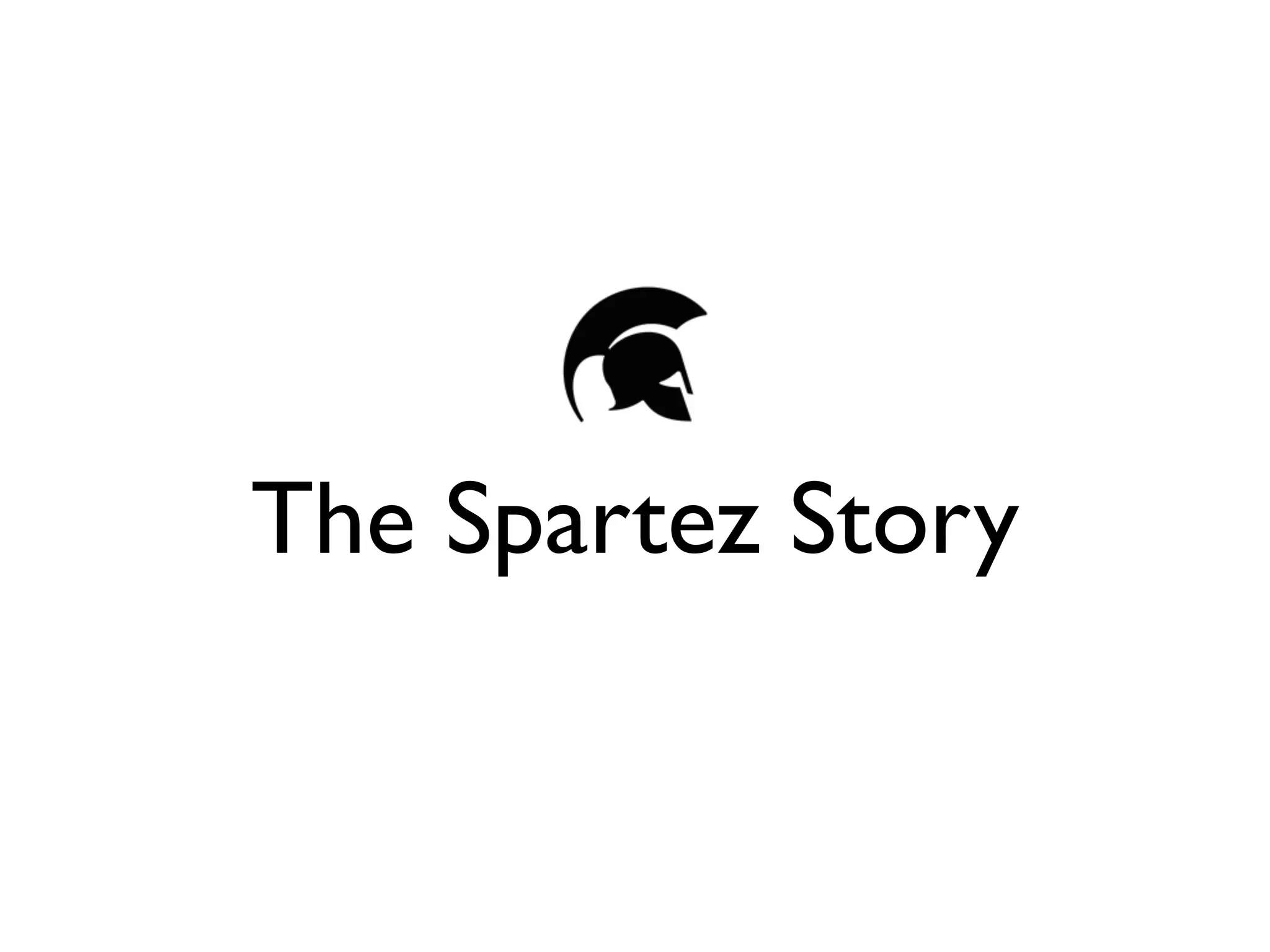 The Spartez Story
 