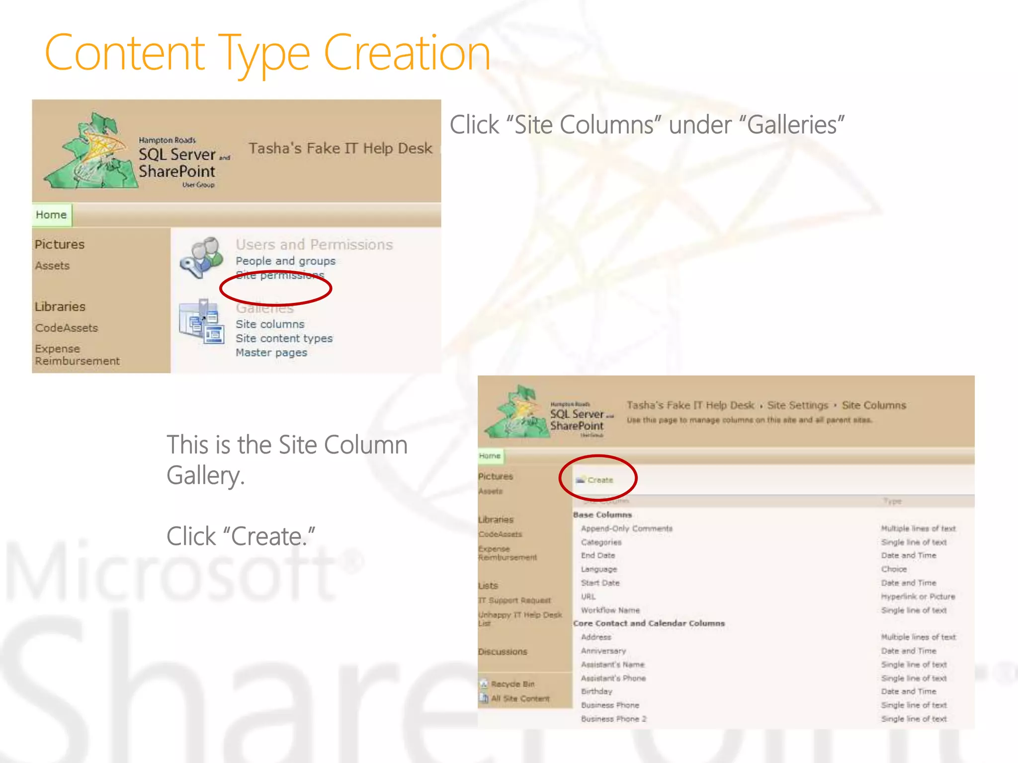 Click “Site Columns” under “Galleries”
This is the Site Column
Gallery.
Click “Create.”
 