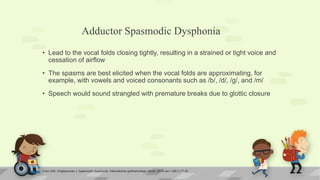 Spasmodic Dysphonia | PPTX