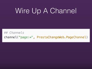 Wire Up A Channel
 
