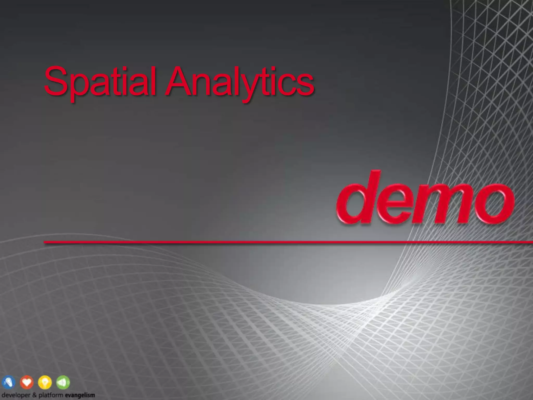 Spatial Analyticsdemo 