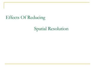 image processing-spatial resolution | PPT