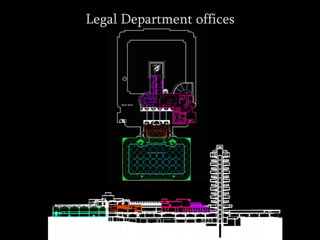 Legal Department offices
 