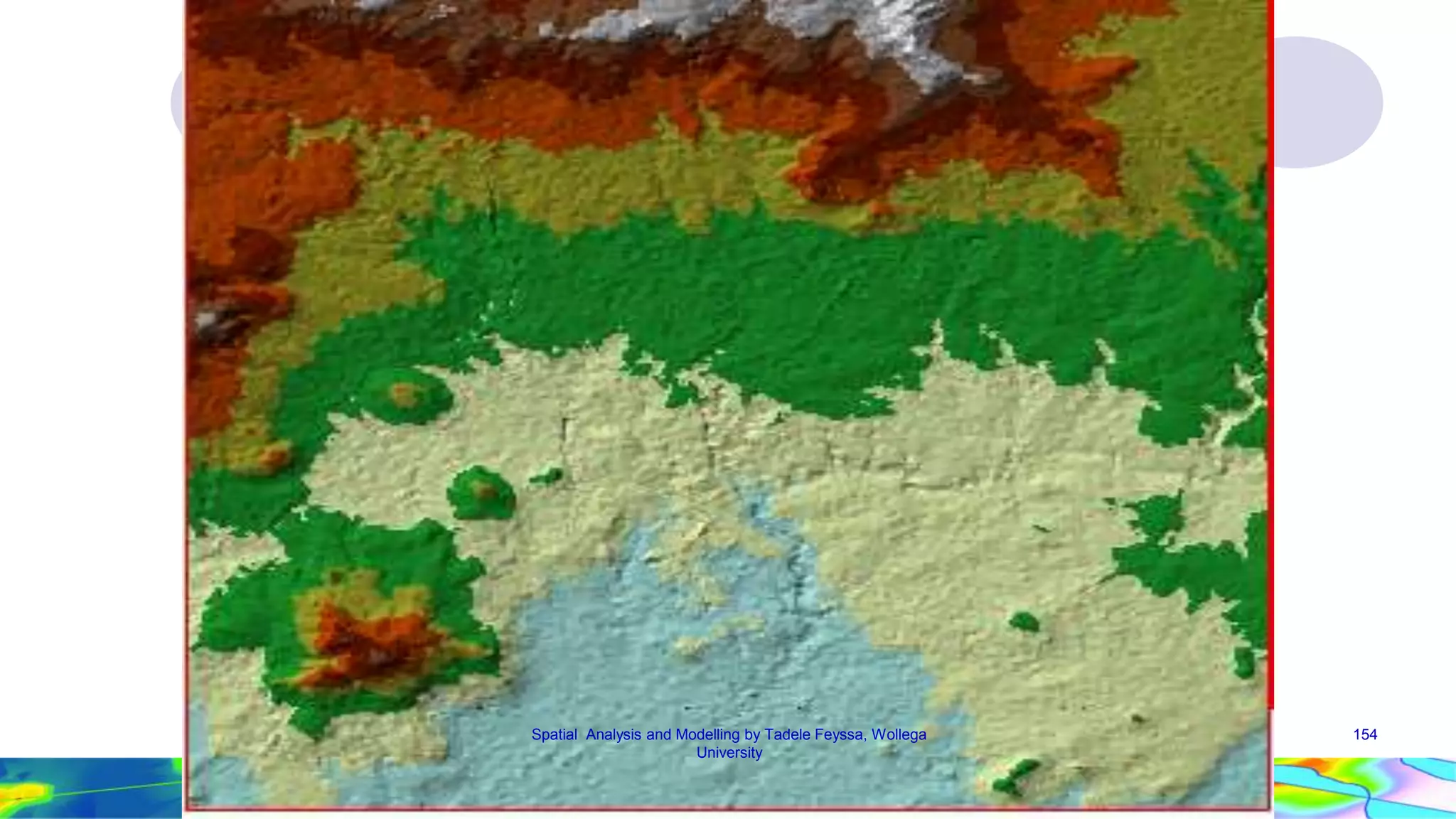 Spatial Analysis and Modelling by Tadele Feyssa, Wollega 154 University 