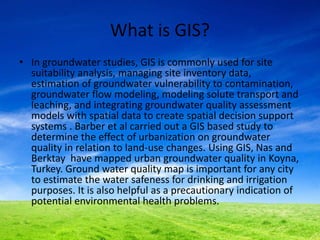 Spatial analysis of groundwater quality using GIS system | PPTX