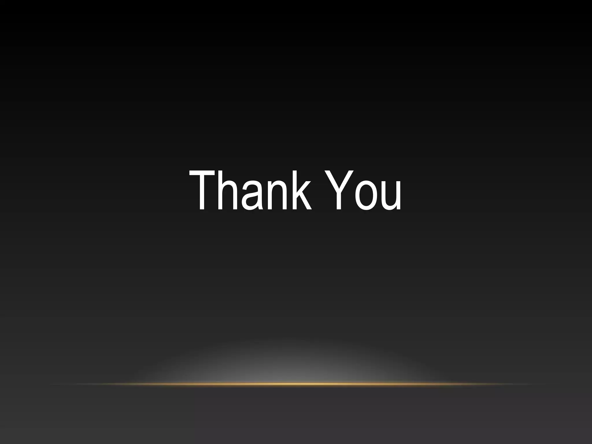 Thank You
 