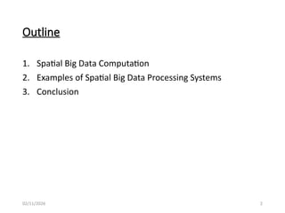 Computational Techniques on Spatial Big Data | PPTX