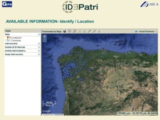 AVAILABLE INFORMATION- Identify / Location
 