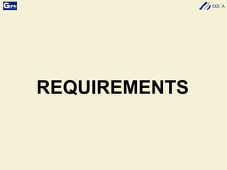 REQUIREMENTS
 
