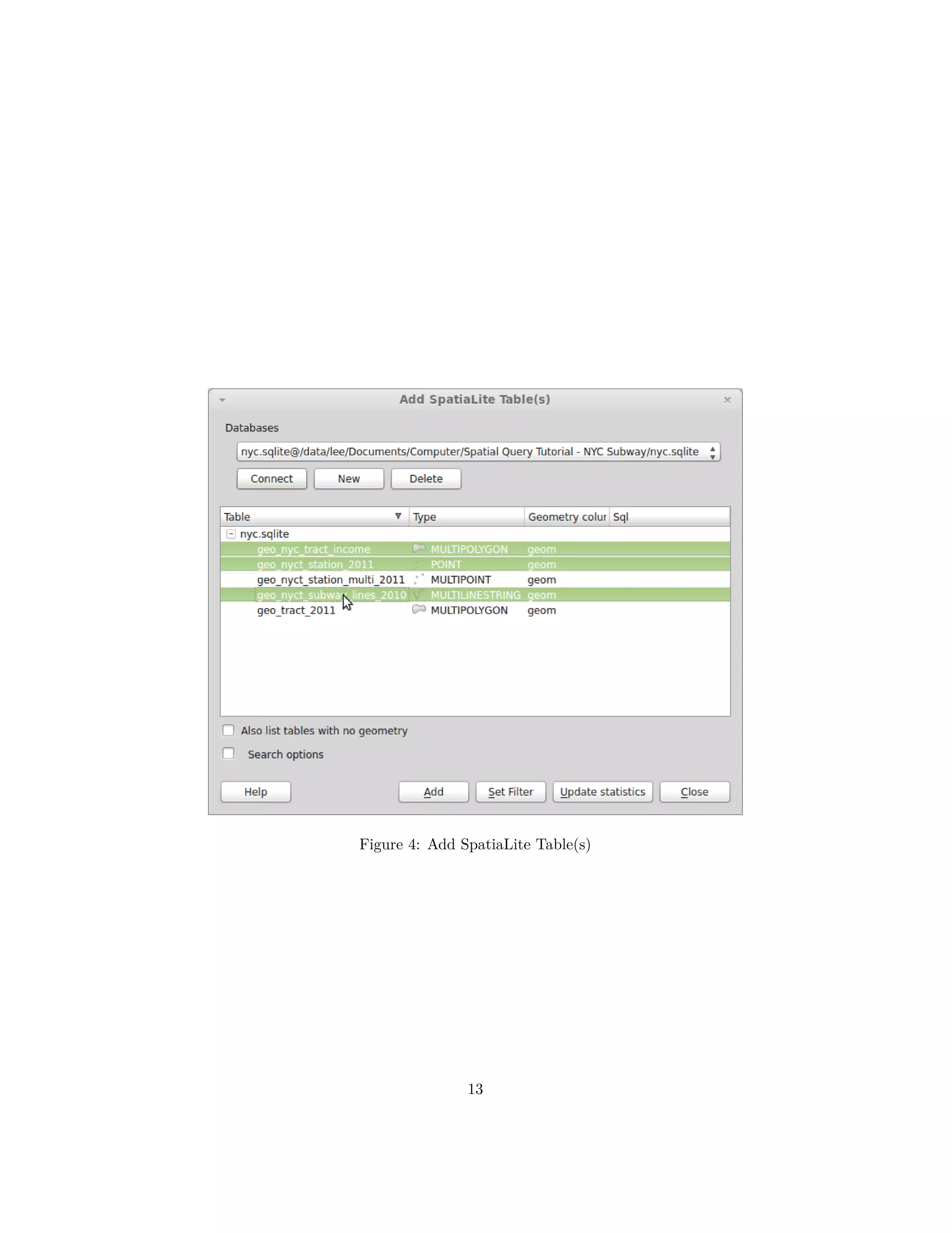 Figure 4: Add SpatiaLite Table(s)

13

 