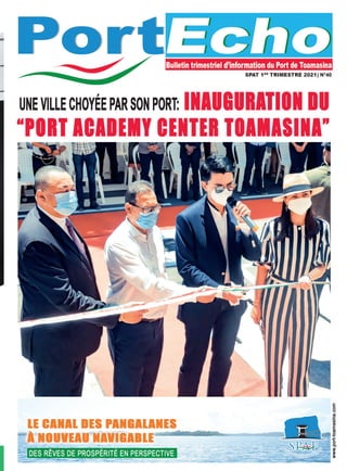 PortEcho Bulletin trimestriel d'information du Port de Toamasina N°40