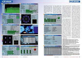 1                                                                                   6

                                                                                                                          the “knob” are: Enter and        an F type connector, there               all this is done with a USB                 the analyzer to spectrum
                                                                                                                          Escape. Except for the dis-      are: A-type USB port, Mini-B             memory stick. You can also                  mode (the leftmost button in
                                                                                                                          play and the controls, there     USB port and DC power in-                download the measurement                    the bottom row) and change
                                                                                                                          are two LED indicators: one      put jack on the right side of            results or screenshots from                 the azimuth and elevation of
                                                                                                                          showing that power is ap-        the meter. The USB port can              the meter to the USB stick.                 your dish until you see signal
                                                                                                                          plied to the LNB and the         be used to upload either new             In this way, you can process                peaks on the display. Fine
                                                                                                                          other to indicate that the in-   firmware or new configura-               the data later on your PC.                  tune your dish to maximize
                                                                                                                          ternal accumulator is being      tion files (with transponder             The SPAROS SAT HD comes                     the peaks. Your antenna is
                                                                                                                          charged.                         data and antenna setups)                 with a USB stick containing                 now receiving a satellite but
                                                                                                                            Except for the RF input with   prepared on a PC. Of course,             the initial configuration files             which one? To find it out,
                                                                                                                                                                                                    that match those prepro-                    press the Spectrum button
2                                                                                   7                                     11
                                                                                                                                                                                                    grammed in the meter. More                  again. Spectrum disappears
                                                                                                                                                                                                    about it later. As expected, a              and you can see a chart
                                                                                                                                                                                                    plug type AC/DC adapter is                  showing signal strength and
                                                                                                                                                                                                    also included in the SAT HD                 quality of four transpond-
                                                                                                                                                                                                    kit.                                        ers of one satellite. Satellite
                                                                                                                                                                                                       So, how should you start                 name is shown in the upper
                                                                                                                                                                                                    using the SPAROS SAT HD?                    part of the window. If your
                                                                                                                                                                                                    Here is our advice for a sim-               dish is aimed at this satellite,
                                                                                                                                                                                                    ple fixed antenna setup.                    you will see high green qual-
                                                                                                                                                                                                    Once you have mounted your                  ity bars and a merry green
                                                                                                                                                                                                    dish on a pole and attached                 smiley icon. If not, the bars
                                                                                                                                                                                                    a LNB to its holder, connect                indicating signal quality will
3                                                                                   8                                     12                                                                        the analyzer to the LNB. Af-                be low or completely empty
                                                                                                                                                                                                    ter switching the SPAROS                    and the smiley icon will be
                                                                                                                                                                                                    SAT HD on, go to Configura-                 sad and red. In such situa-
                                                                                                                                                                                                    tion menu and change “Sat.                  tion, press enter button and
                                                                                                                                                                                                    remote supply” from Off to                  use the “knob” to change
                                                                                                                                                                                                    On or Auto. The latter set-                 satellite. Continue until you
                                                                                                                                                                                                    ting is advised if you do not               find out which satellite your
                                                                                                                                                                                                    want to repeat the action                   dish is presently directed to.
                                                                                                                                                                                                    every time you switch your                     Once you know where
                                                                                                                                                                                                    analyzer on. The remaining                  your dish is “looking at”, you
                                                                                                                                                                                                    settings in the Configura-                  know if you need to move it
                                                                                                                                                                                                    tion menu will be probably                  eastward or westward. For
                                                                                                                                                                                                    OK for most users setting a                 example, if you want to re-
4                                                                                   9                                     13                                                                        fixed dish in Europe as they                ceive EUROBIRD 2 on 28.2°
                                                                                                                                                                                                    are prepared for a universal                East and you have just dis-
                                                                                                                                                                                                    Ku-Band LNB.                                covered with SPAROS SAT
                                                                                                                                                                                                       The next step is to switch               HD that your dish is currently
                                                                                                                                                                                                    1. Spectrum view
                                                                                                                                                                                                    2. DVB-S transponder measurement results – first window
                                                                                                                                                                                                    3. DVB-S transponder measurement results – second window
                                                                                                                                                                                                    4. DVB-S transponder constellation diagram (QPSK)
                                                                                                                                                                                                    5. DVB-S2 transponder measurement results – first window
                                                                                                                                                                                                    6. DVB-S2 transponder measurement results – second window
                                                                                                                                                                                                    7. DVB-S2 transponder constellation diagram (8PSK)
                                                                                                                                                                                                    8. MPEG-2 video decoded
                                                                                                                                                                                                    9. Every FTA channel from the current transponder can be selected
                                                                                                                                                                                                    for viewing
5                                                                                  10                                     14                                                                        10. No, your antenna is not presently aimed at INTELSAT 10-02 on
                                                                                                                                                                                                    1° West; SPAROS SAT HD could not lock to anyone of four trans-
                                                                                                                                                                                                    ponders from this satellite.
                                                                                                                                                                                                    11. Correct! Your antenna is directed to HOTBIRD on 13° East.
                                                                                                                                                                                                    SPAROS managed to lock to all four transponders associated with
                                                                                                                                                                                                    this satellite. After another button press, the analyzer double chec-
                                                                                                                                                                                                    ked its diagnosis by comparing information transmitted in the NIT
                                                                                                                                                                                                    tables of the transponders (see the pop-up in the foreground).
                                                                                                                                                                                                    12. In this menu, you can configure SPAROS to work with almost
                                                                                                                                                                                                    any reception system.
                                                                                                                                                                                                    13. This window is used for setting up meter user interface and
                                                                                                                                                                                                    managing meter memories and software.
                                                                                                                                                                                                    14. All transponders associated with a preprogrammed reception
                                                                                                                                                                                                    setup (e.g. DiSEqC 1.0 switch and four LNBs) are being measured.
                                                                                                                                                                                                    The results can be stored in the internal memory and later copied
                                                                                                                                                                                                    to an external USB Flash memory.


38   TELE-satellite International — The World‘s Largest Digital TV Trade Magazine — 04-05/2012 — www.TELE-satellite.com                                        www.TELE-satellite.com — 04-05/2012 — TELE-satellite International — The World‘s Largest Digital TV Trade Magazine   39
 