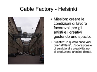 Spazi creativi a confronto