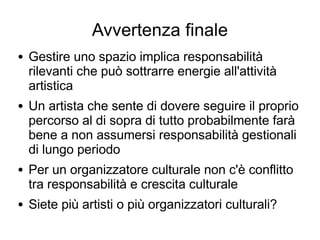 Spazi creativi a confronto