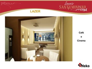 LAZER Café e Cinema 