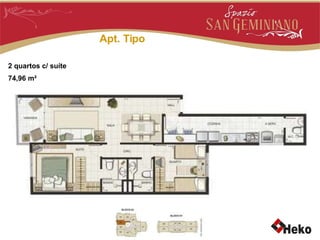 Apt. Tipo 2 quartos c/ suíte 74,96 m² 