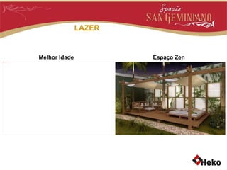 LAZER Melhor Idade Espaço Zen 