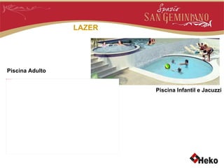 LAZER Piscina Infantil e Jacuzzi Piscina Adulto 