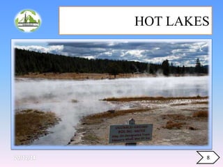 HOT LAKES
8
 