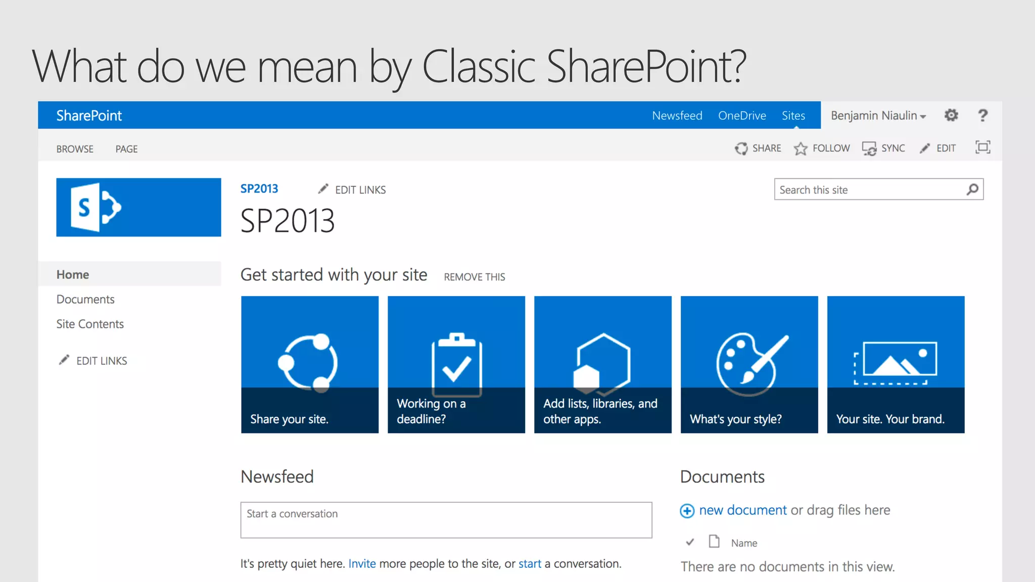 What do we mean by Classic SharePoint?
 