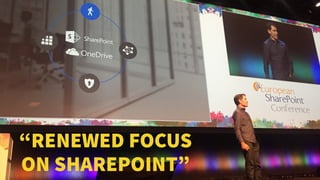 “RENEWED FOCUS
ON SHAREPOINT”
 