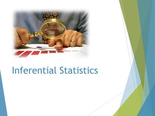 Inferential Statistics

 