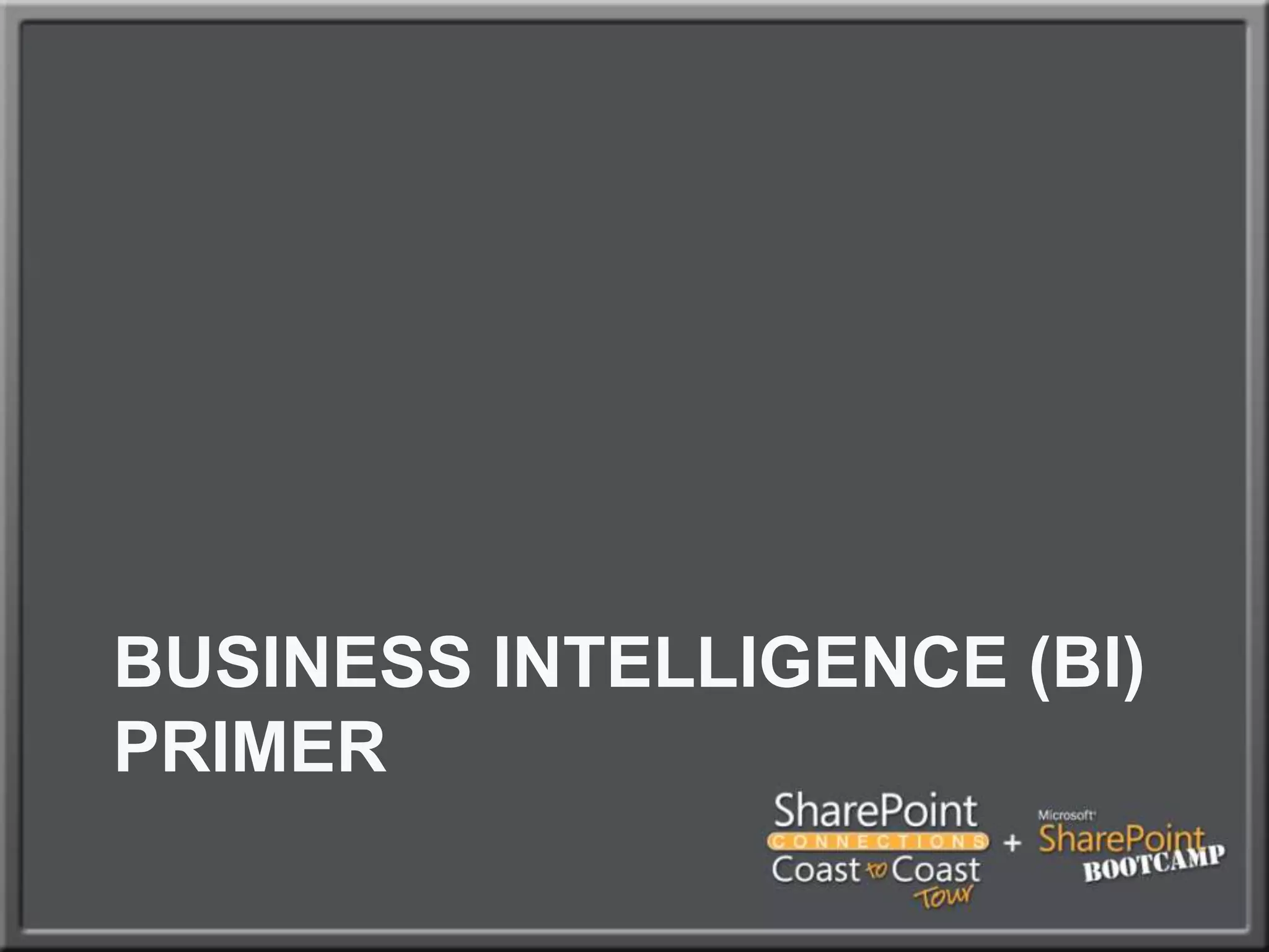 Business Intelligence (BI) Primer